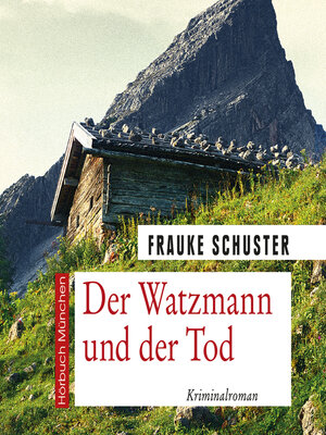 cover image of Der Watzmann und der Tod